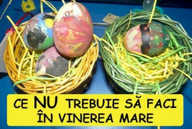 Săptămâna Patimilor! Acest lucru este total interzis în Vinerea Mare! Ce trebuie să faci pentru a fi sănătos tot anul