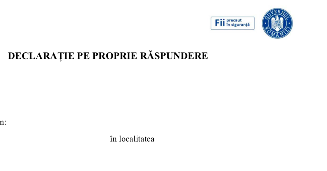 Model declarație pe propria răspundere. Documentele pe care trebuie să le completezi pentru a ieși din casă